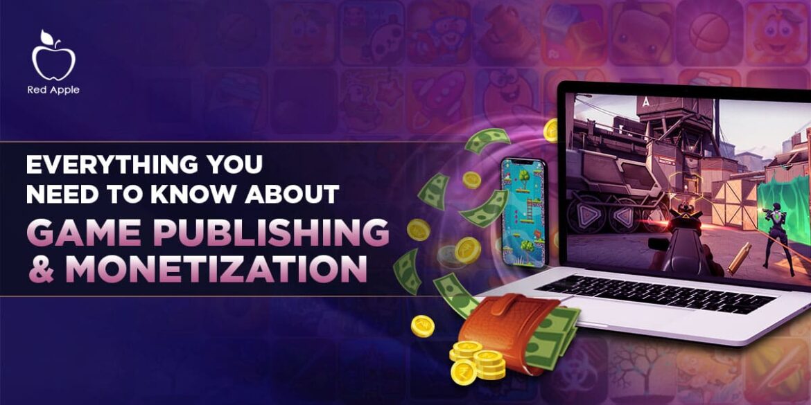 Game Monetization and Publishing